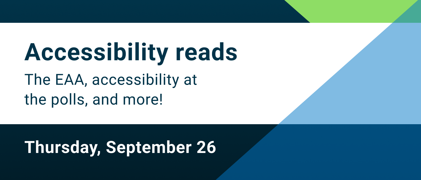 Accessibility Reads Sep 26