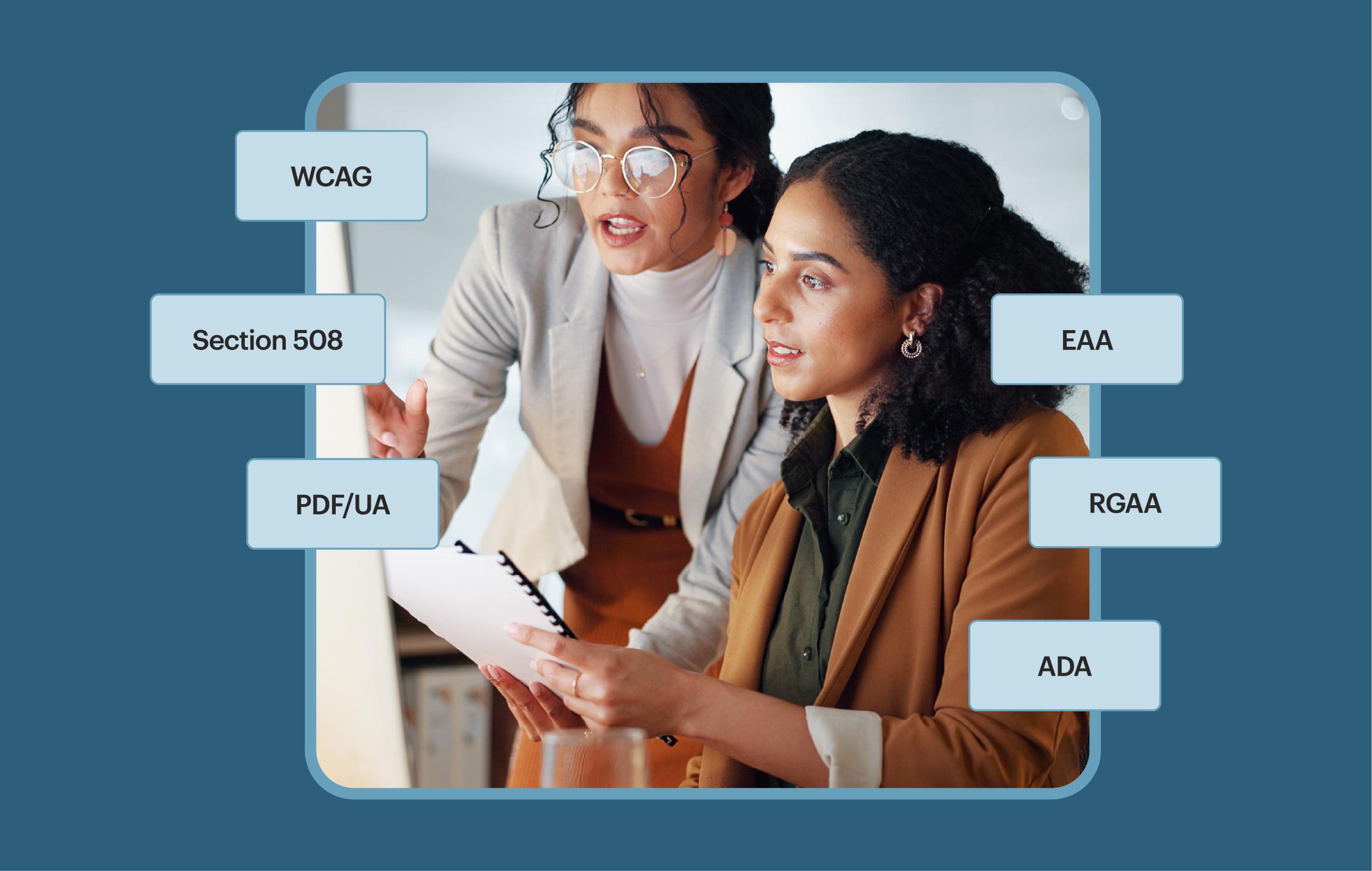 Two women staring at a computer screen surrounded by pop out word blocks that say EAA, RGAA, ADA, PDF/UA, Section 508, WCAG.